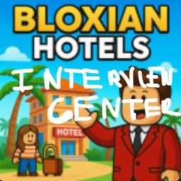 Bloxian Hotels And Resorts Interview Center