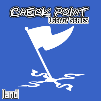 CHECK POINT LAND! (ORIGINAL)