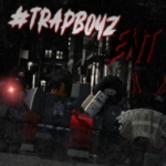 #TrapBoyzz