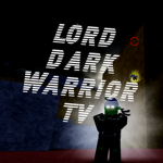Lord Dark WarriorTV Group
