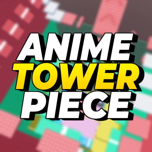 [UPD] ANIME TOWER PIECE official Roblox game thumbnail