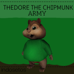 Theodore The Chipmunk Army!