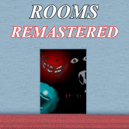 Rooms: Remastered (Remade and Extended)