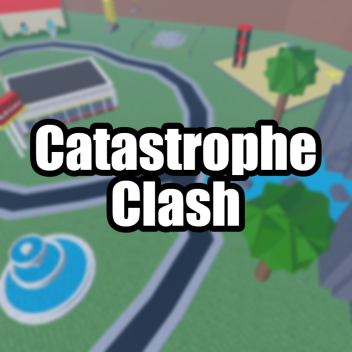 [WIP] Catastrophe Clash