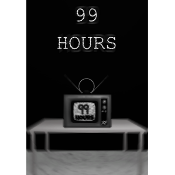 99 Hours