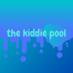 The Kiddie Pool