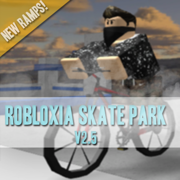 V4! | Robloxia Skate Park