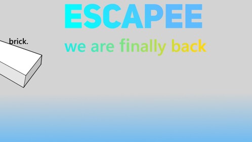 Escapee