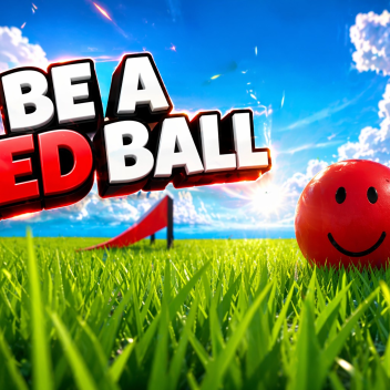 Be a  Red Ball(NEW)