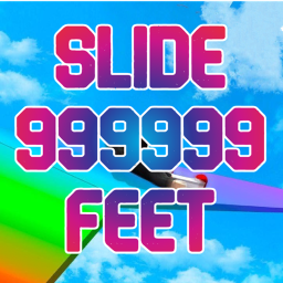 SLIDE 999999 FEET