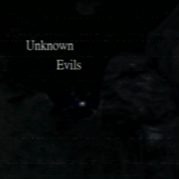 Unknown Evils