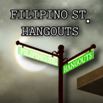FILIPINO ST. HANGOUTS