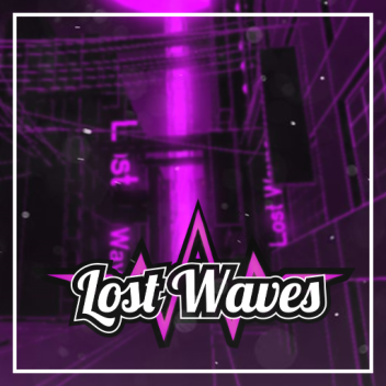 Lost Waves (♦︎Release♦︎)