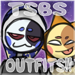 TSBS outfits!! (beta)