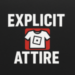 Explicit Attire