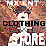 MX ENT Clothing Store!