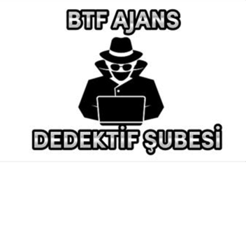 BTF AJANS DEDEKTİF ŞUBESİ