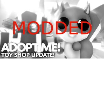 Adopt Me [Modded]