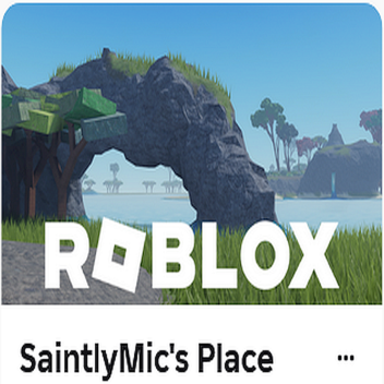 SaintlyMic's Place