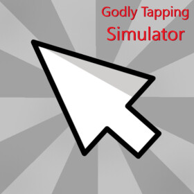 CLOSED - Godly Tapping Simulator