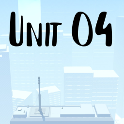 Unit 04 [ARCHIVED]