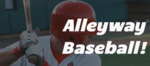 Alleyway Baseball