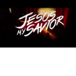 Jesus Our Savior