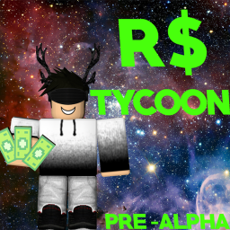 Robux Tycoon [Pre-Alpha]