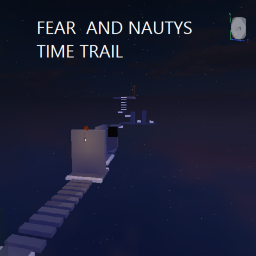 Fear and nautys time trail