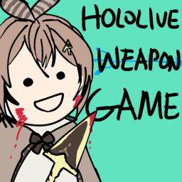 HOLOLIVE WEAPON GAME
