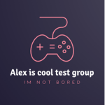 Alex is cool test group