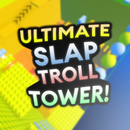 Ultimate Troll Slap Tower! 🖐
