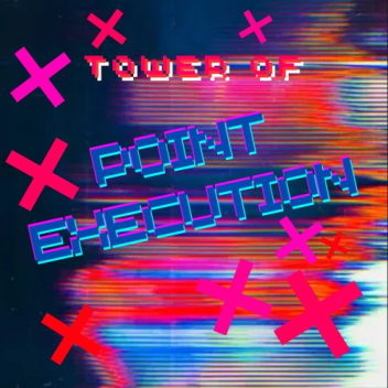 ポイント処刑のタワー