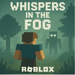 Whispers In The Fog. [BETA]