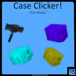 Case Clicker