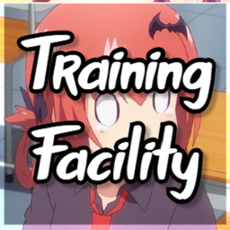 「🌺」Training Facility