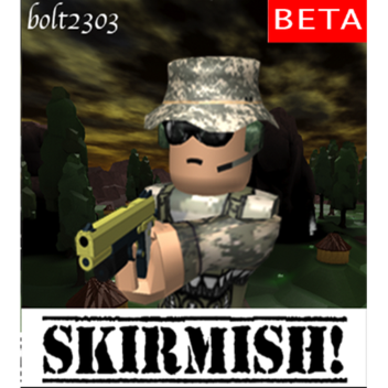 SKIRMISH! - BETA
