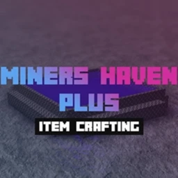 [ New NPC! ] Miner's Haven Plus icon