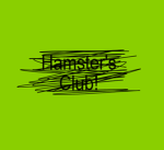 Hamster's Club!
