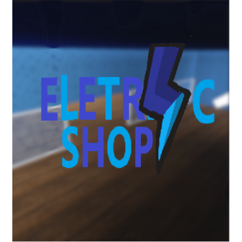 Eletric shop (compre roupas da turma eletrica)