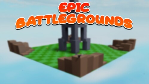 Epic Battlegrounds