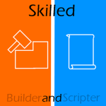 Skilled Builder And Scripter