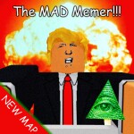 The MAD Memer!