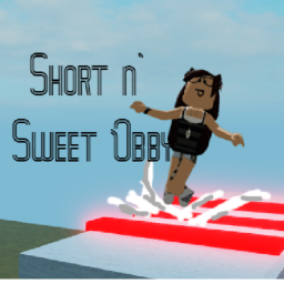Short n' Sweet Obby