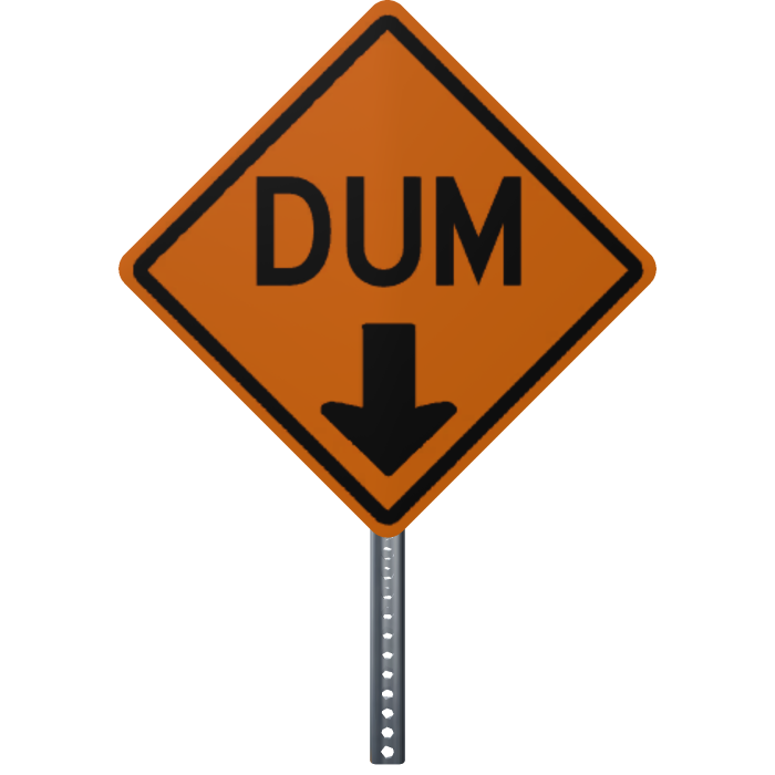 Dum Road Sign Arrow