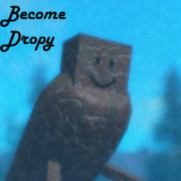 🎈Become Dropy🎈