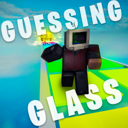 Guessing Glass [JACKPOT💰]