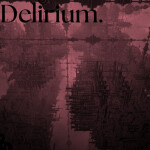 delirium