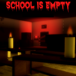 School Is Empty (Beta)