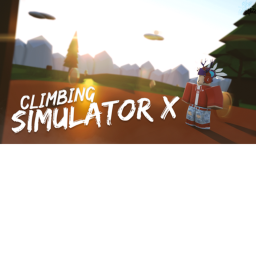 [⭐] Climbing Simulator X | Use Code "Launch"!